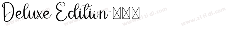 Deluxe Edition字体转换 Deluxe Edition字体转换